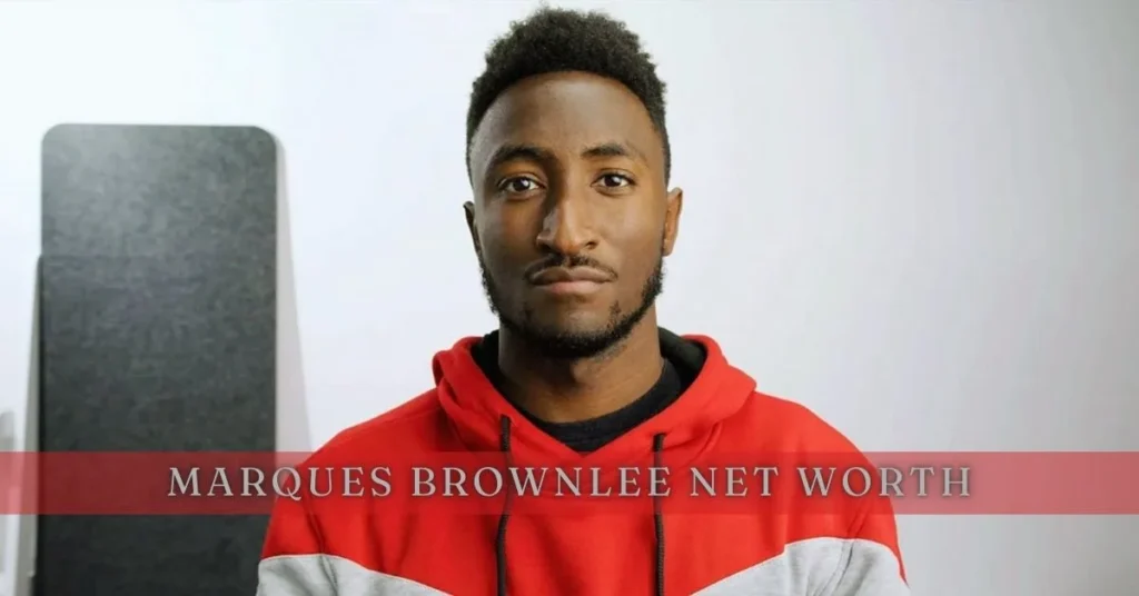 marques brownlee net worth