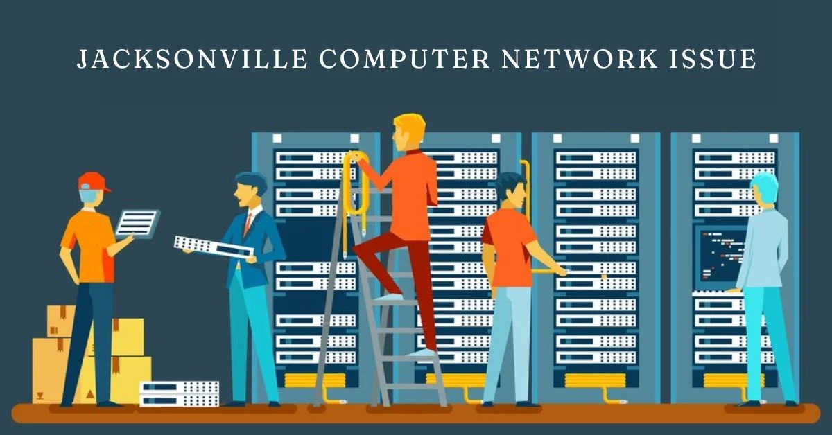 jacksonville computer network issue