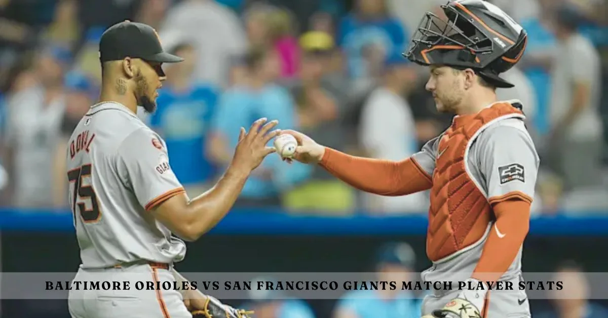 baltimore orioles vs san francisco giants match player stats