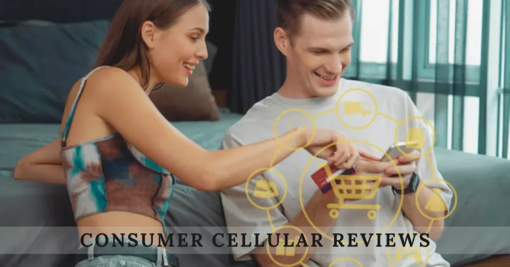 consumer cellular reviews