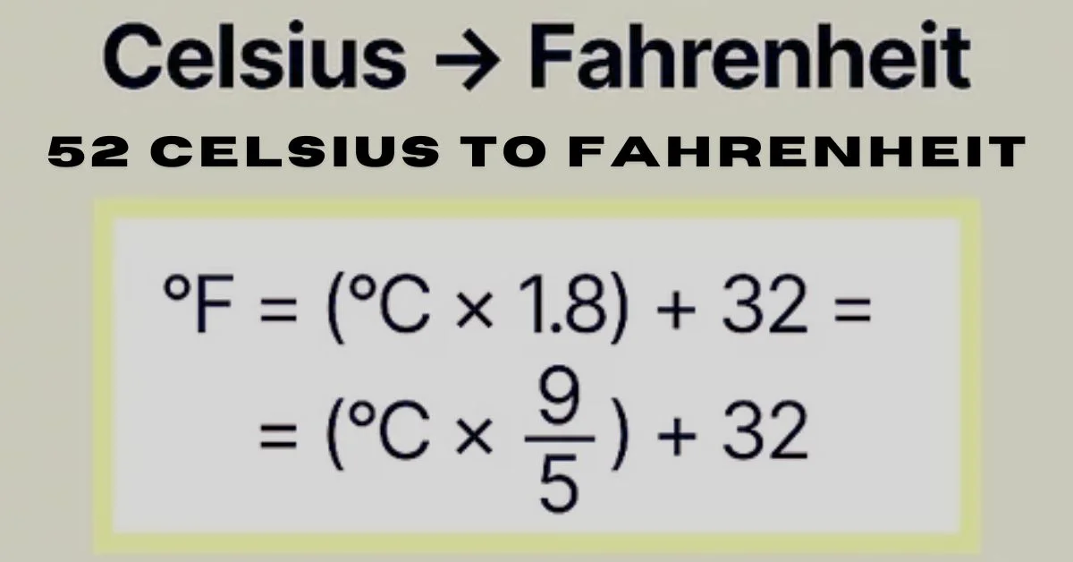 52 celsius to fahrenheit