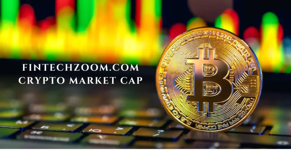 fintechzoom.com crypto market cap